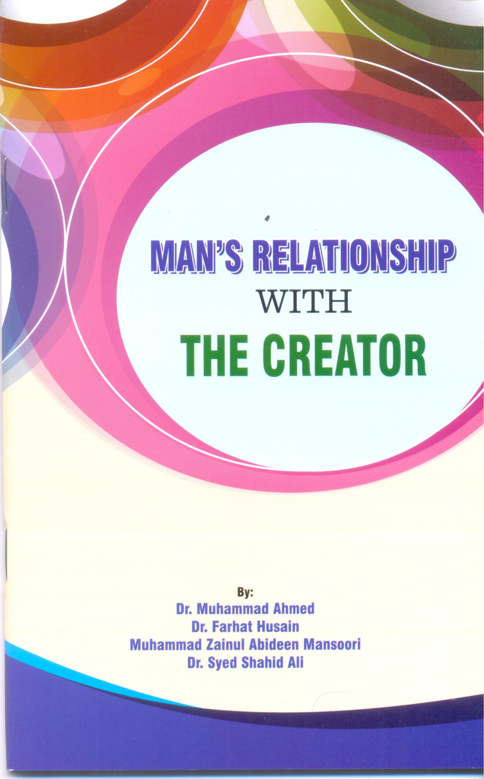 Man's Relationship With The Creator